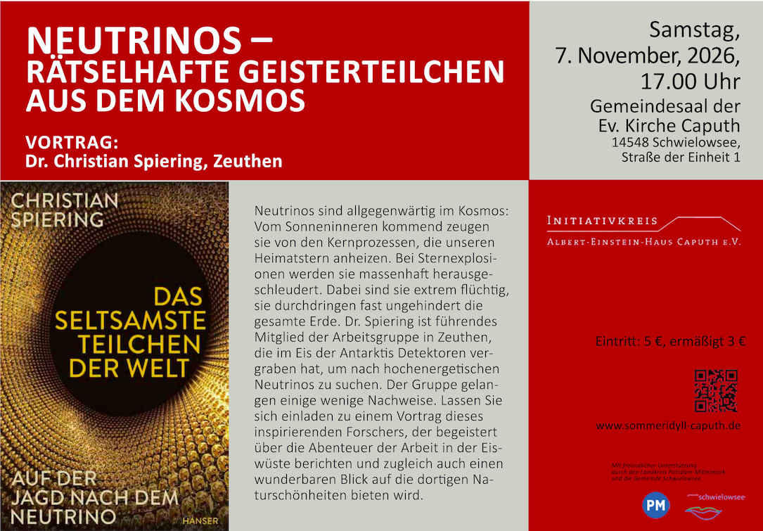 Neutrinos – rätselhafte Geisterteilchen aus dem Kosmos, Kleinmachnow Neutrinos – rätselhafte Geisterteilchen aus dem Kosmos, Kleinmachnow